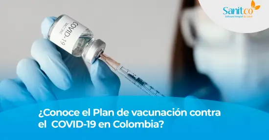 ¿Conoce el Plan de vacunación contra el COVID-19 en Colombia?