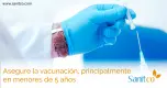 Prioridad: Garantizar la Vacunación en Menores de 5 Años Prioridad: Garantizar la Vacunación en Menores de 5 Años