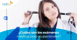 Exámenes Médicos Posteriores a la Ocupación: Una Guía Completa Exámenes Médicos Posteriores a la Ocupación: Una Guía Completa