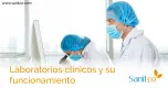 Funcionamiento de los Laboratorios Clínicos: Una Visión General Funcionamiento de los Laboratorios Clínicos: Una Visión General