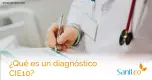 El CIE-10: La Clave para el Diagnóstico Médico El CIE-10: La Clave para el Diagnóstico Médico