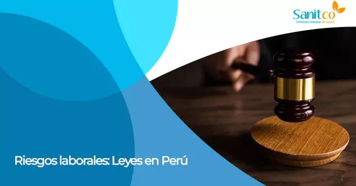 Riesgos laborales: Leyes en Perú