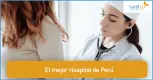 El mejor Hospital de Perú El mejor Hospital de Perú