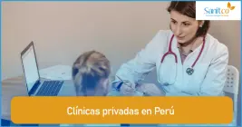 Clínicas privadas en Perú Clínicas privadas en Perú