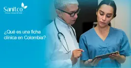 ¿Qué es una ficha clínica en Colombia?  ¿Qué es una ficha clínica en Colombia?
