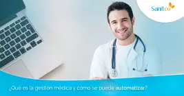 ¿Qué es la gestión médica y cómo se puede automatizar?